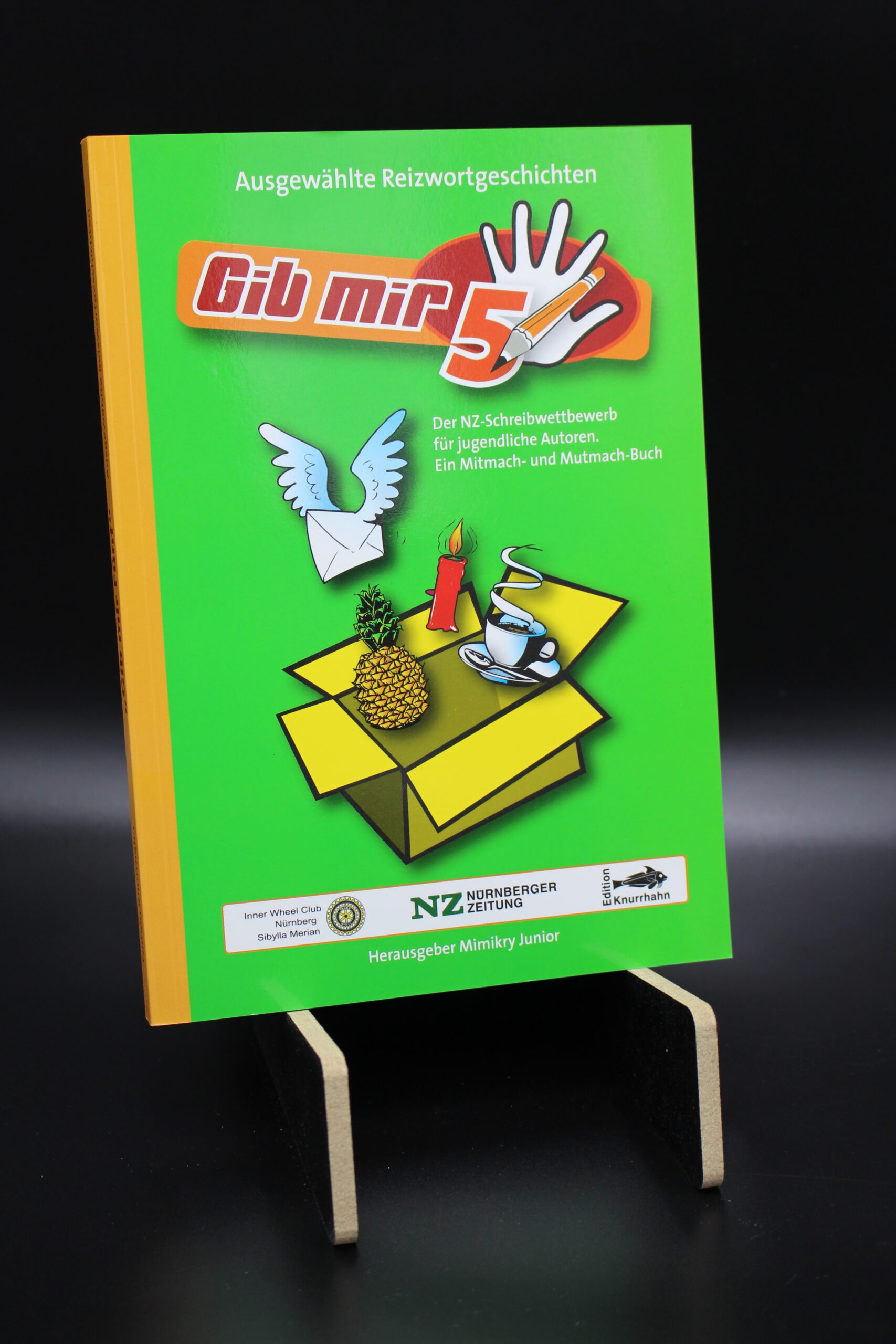 "Gib mir „5“ – ausgewählte Reizwortgeschichten" (von Mimikry Junior und jugendliche Autoren)