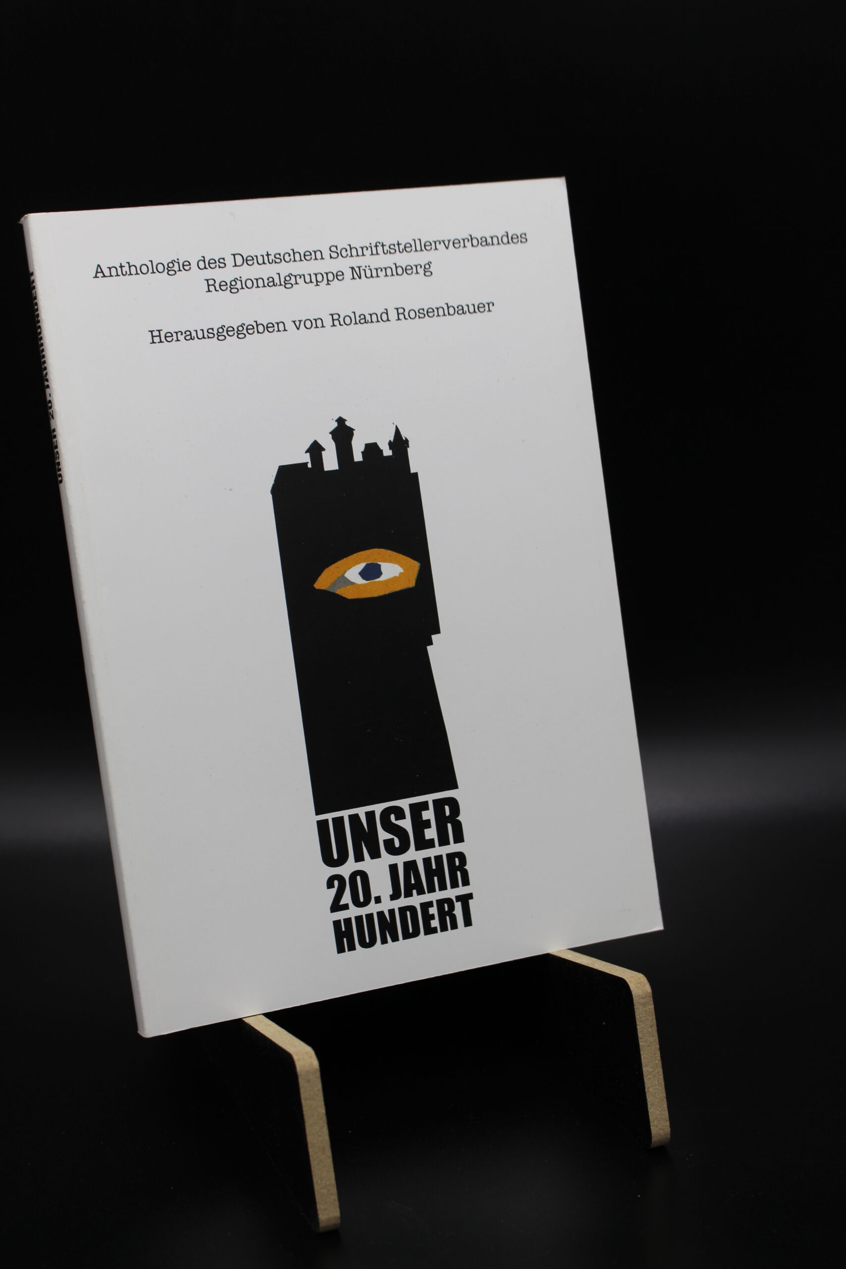 "Unser 20. Jahrhundert" (Roland Rosenhauer)