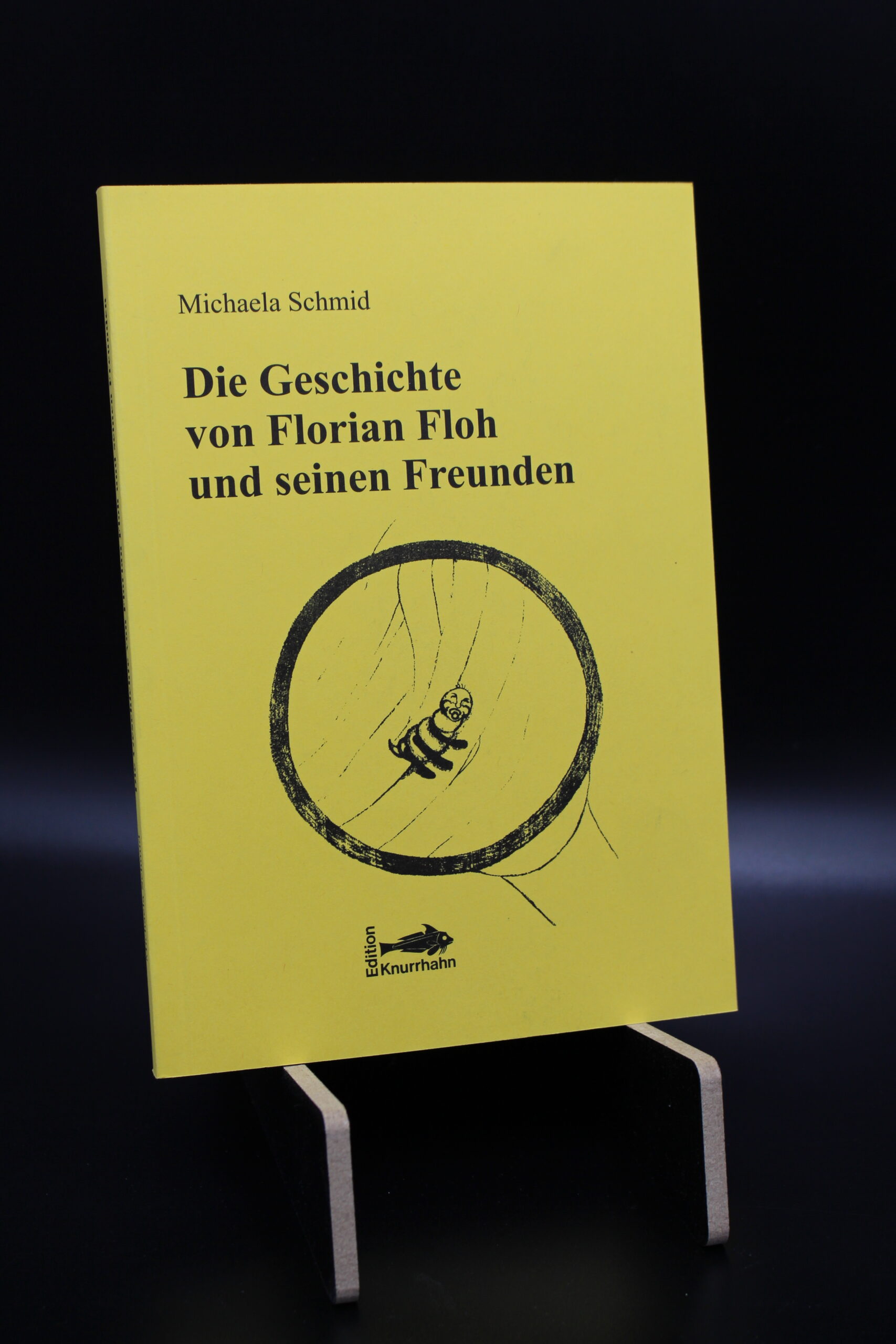 "Die Geschichte von Florian Floh und seinen Freunden" (Michaela Schmid)